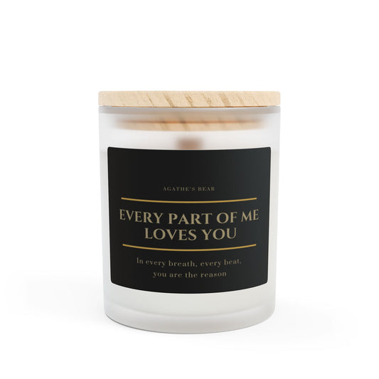 Every Part Of Me Loves You 11 oz