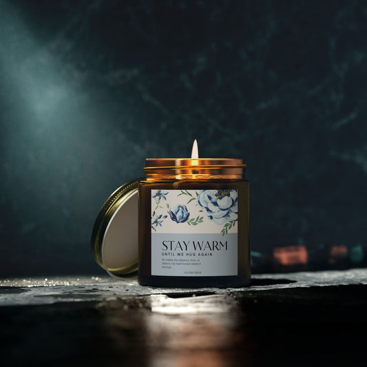 STAY WARM UNTIL WE HUG AGAIN 🧸Amber Jar 4oz